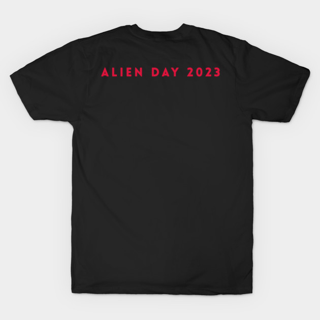 Alien Day 2023 Commemorative Shirt by Perfect Organism Podcast & Shoulder of Orion Podcast